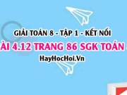 Bài 4.12 SGK Toán 8 tập 1 Kết nối tri thức